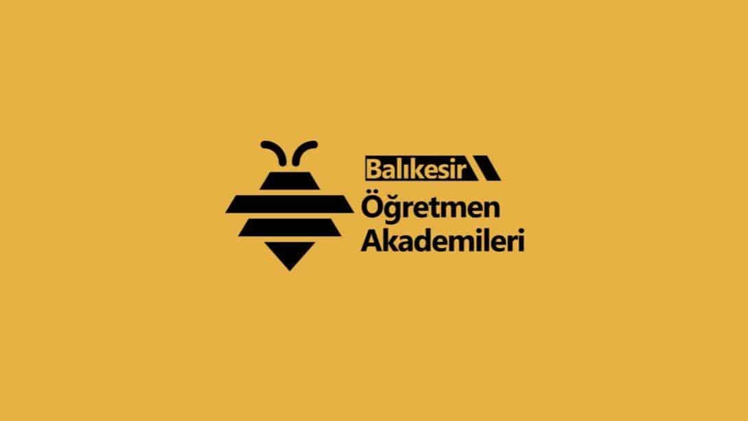 Balıkesir Öğretmen Akademileri Başlıyor